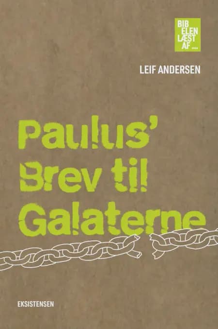 Paulus' Brev til Galaterne af Leif Andersen