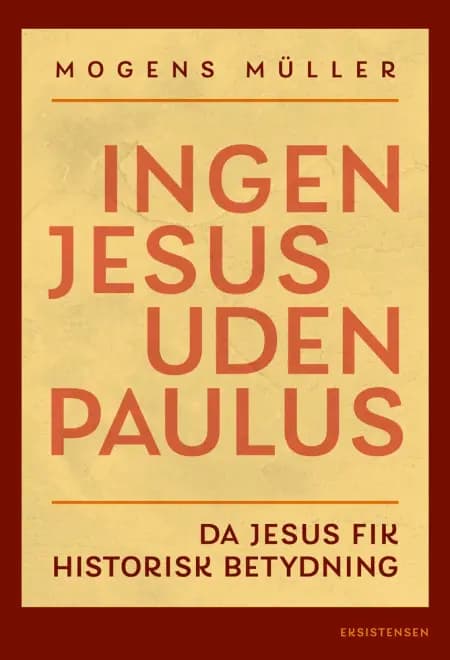 Ingen Jesus uden Paulus af Mogens Müller