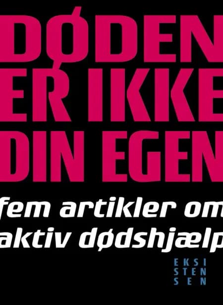 Døden er ikke din egen af Leif Andersen