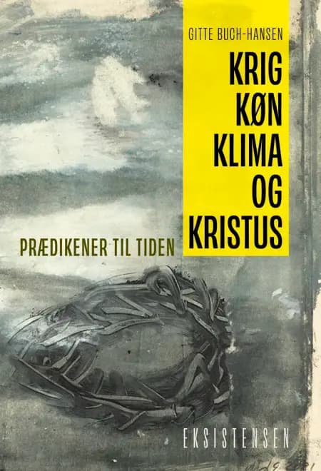Krig, køn, klima og Kristus af Gitte Buch-Hansen