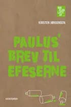 Paulus' brev til Efeserne af Kirsten Jørgensen