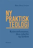 Ny praktisk teologi af Hans Raun Iversen