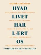 Hvad livet har lært os af Kasper Andersson