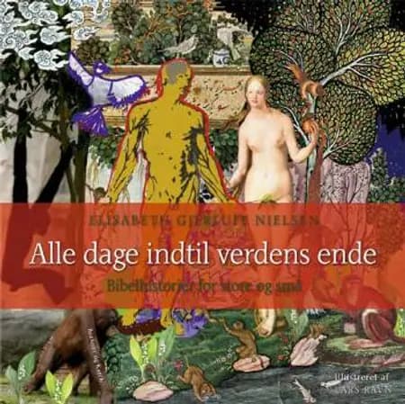 Alle dage indtil verdens ende af Elisabeth Gjerluff Nielsen