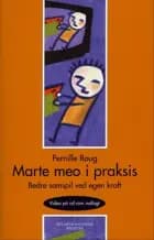 Marte meo i praksis af Pernille Roug