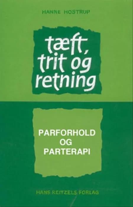 Tæft, trit og retning af Hanne Hostrup