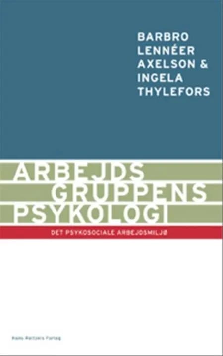 Arbejdsgruppens psykologi af Ingela Thylefors