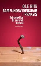Samfundsvidenskab i praksis af Ole Preben Riis