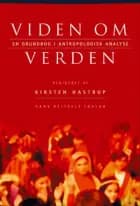 Viden om verden af Andreas Roepstorff, Cecilie Rubow og Charlotte Andreas Baarts