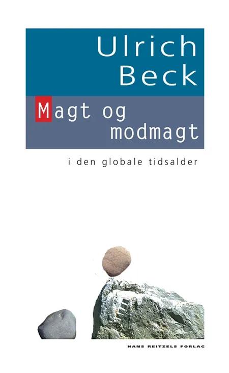 Magt og modmagt i den globale tidsalder af Ulrich Beck