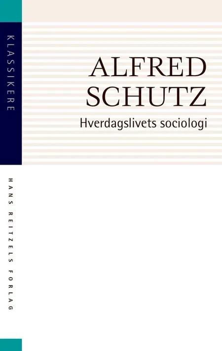 Hverdagslivets sociologi af Alfred Schutz