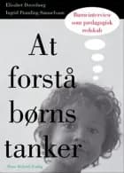At forstå børns tanker af Elisabet Doverborg og Ingrid Pramling Samuelsson