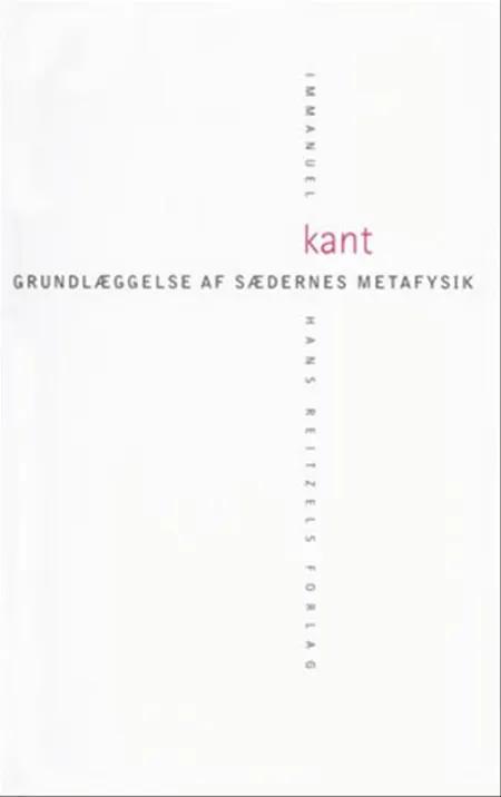 Grundlæggelse af sædernes metafysik af Immanuel Kant