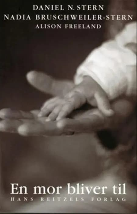 En mor bliver til af Daniel N. Stern