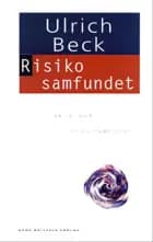 Risikosamfundet af Ulrich Beck
