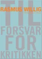 Til forsvar for kritikken af Rasmus Willig