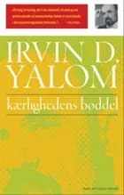 Kærlighedens bøddel af Irvin D. Yalom