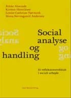 Social analyse og handling af Kirsten Henriksen, Rikke Alminde og Mona Stevnsgaard