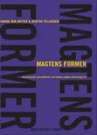 Magtens former af Kaspar Villadsen og Nanna Mik-Meyer