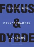 Psykodynamisk coaching af Ulla Charlotte Beck
