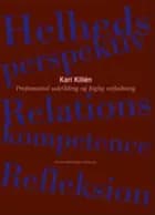 Professionel udvikling og faglig vejledning af Kari Killén