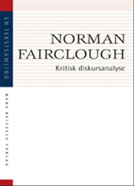 Kritisk diskursanalyse af Norman Fairclough
