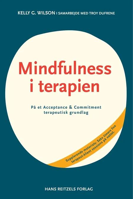 Mindfulness i terapien af Troy DuFrene