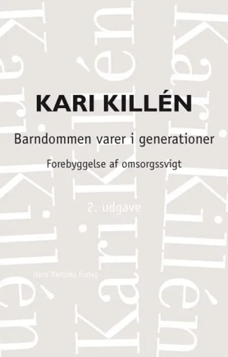 Barndommen varer i generationer af Kari Killén