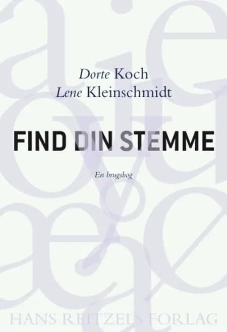 Find din stemme af Dorte Koch