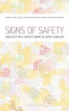 Signs of safety af Andrew Turnell, Henrik Vesterhauge-Petersen og Mette Vesterhauge-Petersen