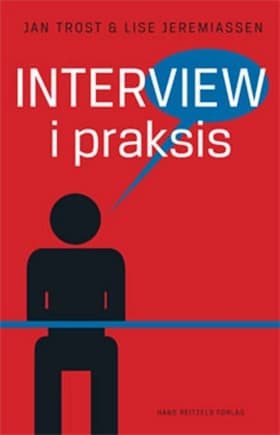 Interview i praksis af Jan Trost