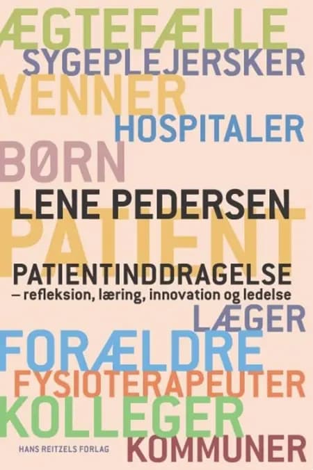Patientinddragelse af Lene Pedersen