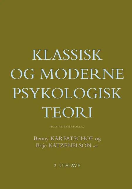 Klassisk og moderne psykologisk teori af Bo Jacobsen