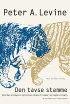 Den tavse stemme af Peter A. Levine