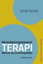 Mentaliseringsbaseret terapi af Sigmund Karterud og Anthony Bateman