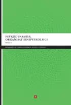 Psykodynamisk organisationspsykologi af Annemette Hasselager, Steen Visholm og Klaus Stagis