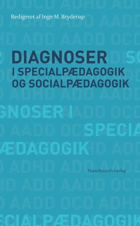 Diagnoser i specialpædagogik og socialpædagogik af Søren Langager