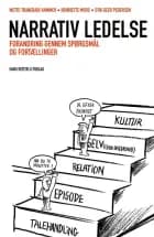 Narrativ ledelse af Mette Trangbæk, Henriette Moos og Stig Geer Pedersen