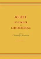Kræft - senfølger og rehabilitering af Christoffer Johansen, Helle Ploug Hansen og Henrik Stig Jørgensen
