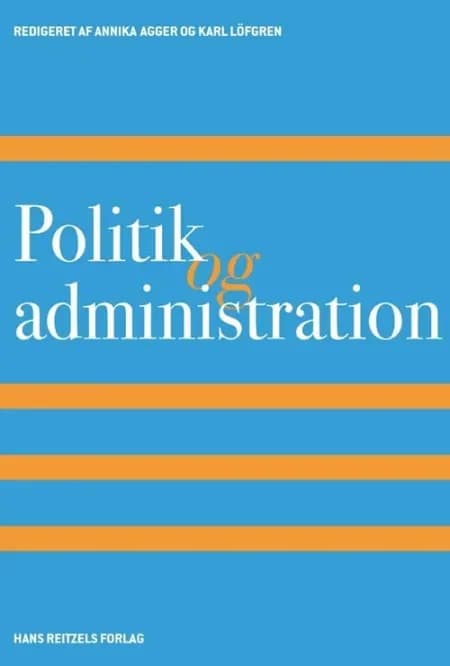 Politik og administration af Karl Löfgren