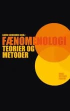 Fænomenologi af Ulla Thøgersen, Michael Hviid Jacobsen og Henning Bech