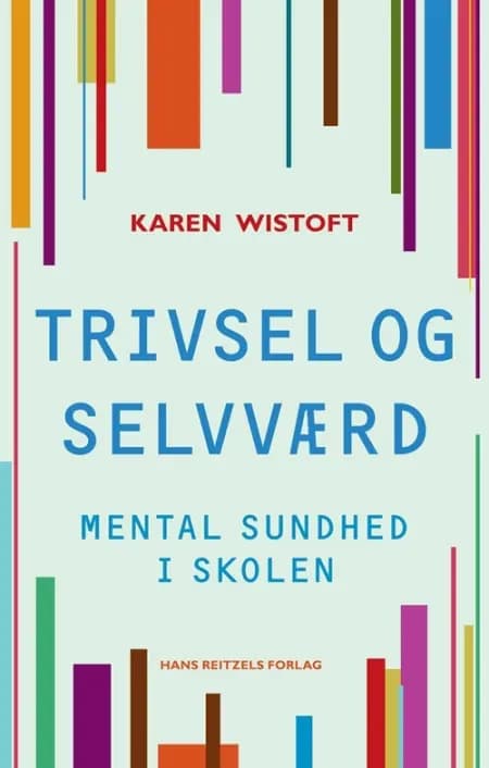 Trivsel og selvværd af Karen Wistoft