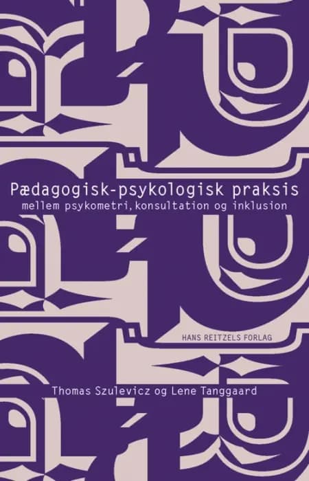 Pædagogisk-psykologisk praksis af Lene Tanggaard