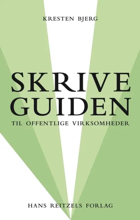 Skriveguiden til offentlige virksomheder af Kresten Bjerg