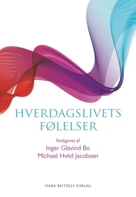Hverdagslivets følelser af Michael Hviid Jacobsen