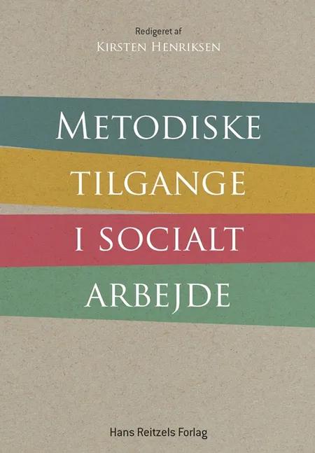 Metodiske tilgange i socialt arbejde af Jytte Birk Sørensen