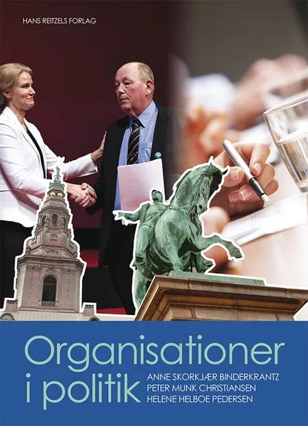 Organisationer i politik af Anne Skorkjær Binderkrantz