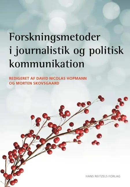 Forskningsmetoder i journalistik og politisk kommunikation af Bente Halkier