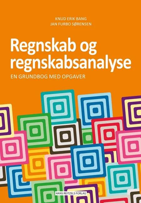 Regnskab og regnskabsanalyse af Knud Erik Bang