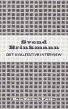 Det kvalitative interview af Svend Brinkmann